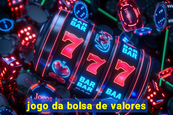 jogo da bolsa de valores